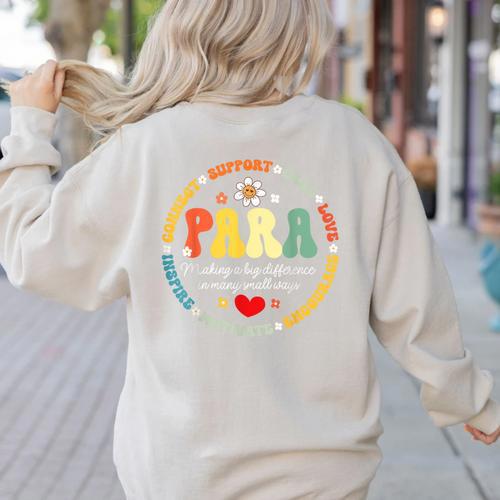 Paras Make It Possible Paraprofessional Teacher Assistant Women's Sweatshirt Back Print - teacherstshirts.com UK