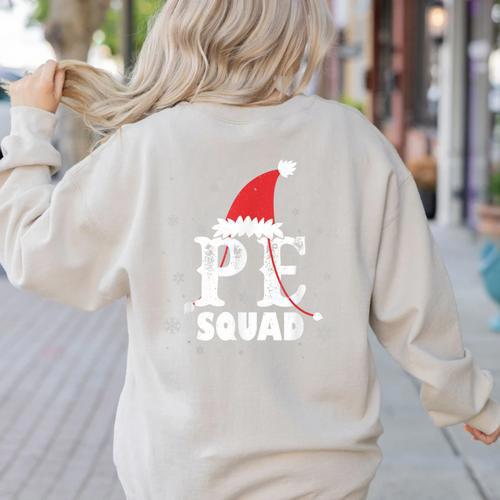 PE Squad Christmas PE Teacher Matching Xmas Women's Sweatshirt Back Print - teacherstshirts.com UK