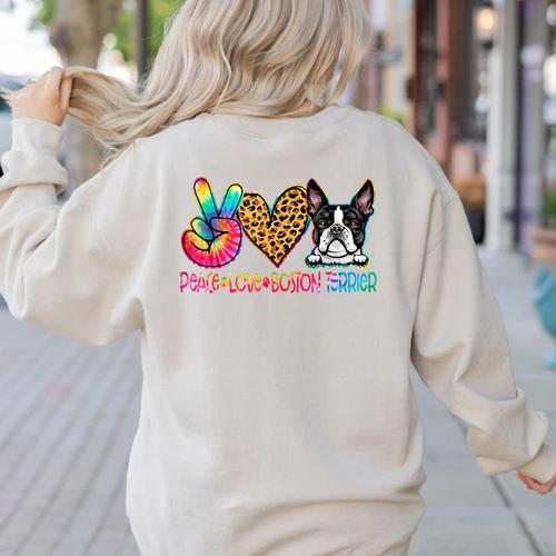 Peace Love Boston Terrier Tie Dye Dog Lover For Men Women Girls Kids Women's Sweatshirt Back Print - Bostonterriersmerch.com