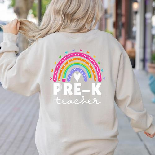 Pre-K Teacher Cute Pre Kindergarten For Teachers Rainbow For Men Women Kids Women's Sweatshirt Back Print - teacherstshirts.com AU