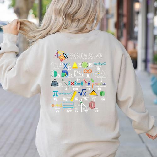 Problem Solver Math Alphabet ABC Teacher Students Women's Sweatshirt Back Print - teacherstshirts.com UK