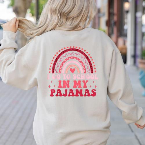 Rainbow Homeschool Mom Teacher I Go To School In My Pajamas Women's Sweatshirt Back Print - teacherstshirts.com DE