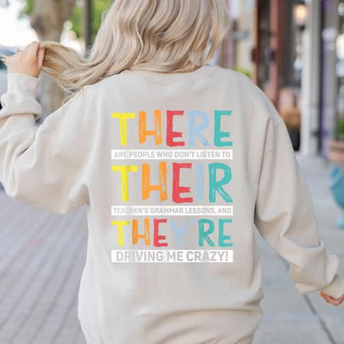 There Their They’Re Grammar Joke For English Teacher Student Women's Sweatshirt Back Print - teacherstshirts.com AU
