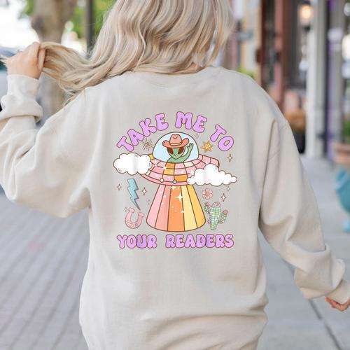 Take Me To Your Readers Alien Teacher Halloween Literacy Women's Sweatshirt Back Print - teacherstshirts.com AU