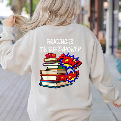 Reading Is My Super Power Superhero Best English Teacher Women's Sweatshirt Back Print - teacherstshirts.com