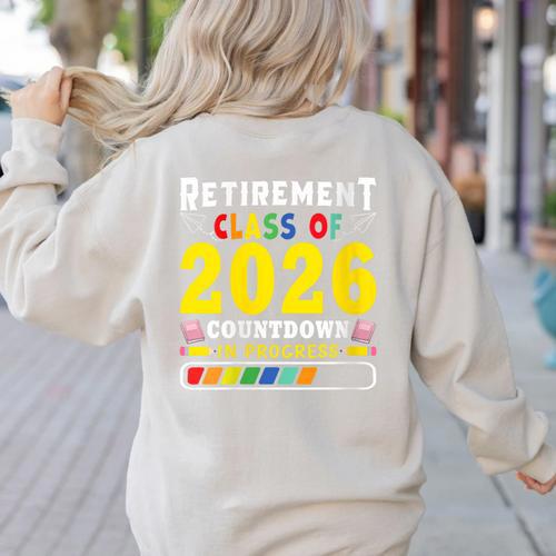 Retirement Primary Elementary Teacher 2026 Retiring Progress Women's Sweatshirt Back Print - teacherstshirts.com AU