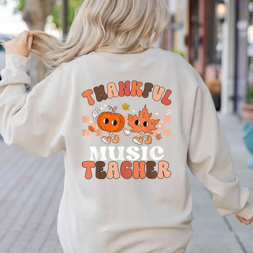 Retro Thankful Music Teacher Pumpkin Fall Thanksgiving Women's Sweatshirt Back Print - teacherstshirts.com CA