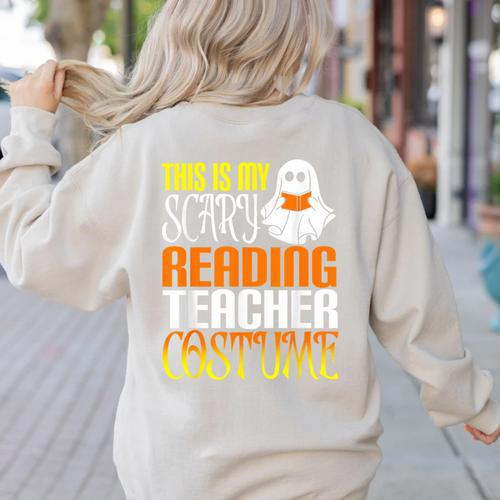 This Is My Scary Reading Teacher Costume Halloween School Women's Sweatshirt Back Print - teacherstshirts.com AU