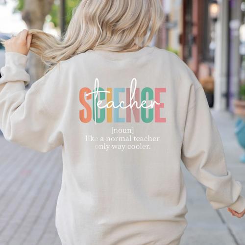 Science Teacher Definition For Women & Men Women's Sweatshirt Back Print - teacherstshirts.com UK
