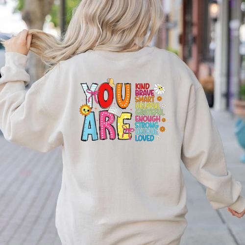 You Are Smart Brave Strong Kind Loved Motivation Teacher Kid Women's Sweatshirt Back Print - teacherstshirts.com AU
