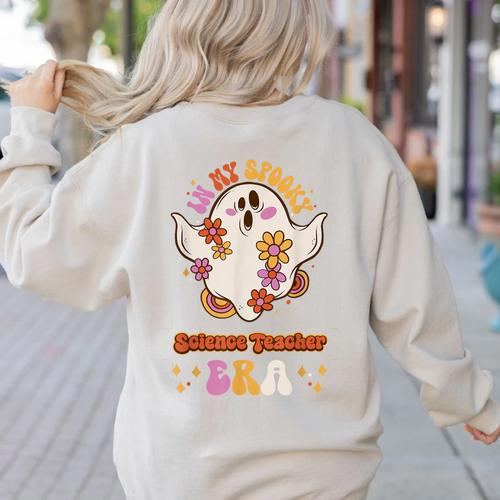 In My Spooky Science Teacher Era Occupational Haunts Women's Sweatshirt Back Print - teacherstshirts.com AU