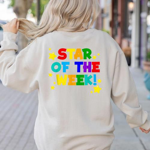 Star Of The Week Cheerful Recognition Student Teachers Class Men Women Kids Women's Sweatshirt Back Print - teacherstshirts.com CA