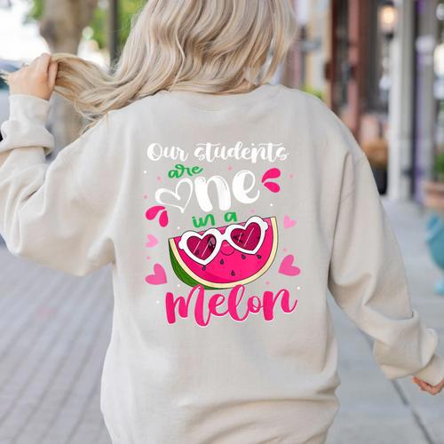 Our Students Are One In A Melon Teacher Watermelon Summer Women's Sweatshirt Back Print - teacherstshirts.com AU
