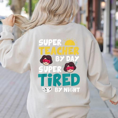 Super Hero Teacher Superheroes Women's Sweatshirt Back Print - teacherstshirts.com AU