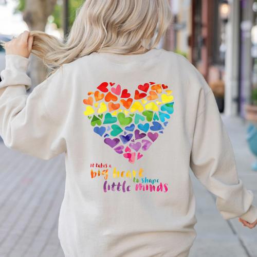 It Takes a Big Heart To Shape Little Minds Teacher Women's Sweatshirt Back Print - teacherstshirts.com UK