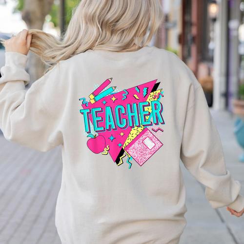 Teacher 90s Retro Colorful Teacher Of The 90s Back To School Women's Sweatshirt Back Print - teacherstshirts.com UK