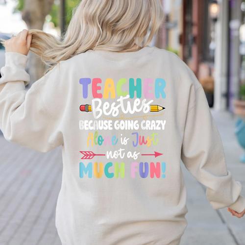 Teacher Besties Matching Teacher Besties Women's Sweatshirt Back Print - teacherstshirts.com DE