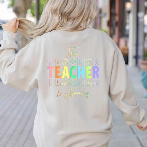 This Teacher Is Glowing Hello Summer End Of School Women's Sweatshirt Back Print - teacherstshirts.com CA