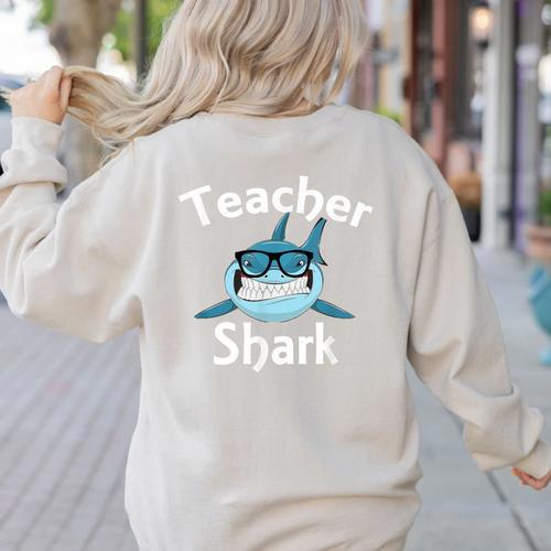 Teacher Shark Teacher For Men Women Women's Sweatshirt Back Print - teacherstshirts.com AU