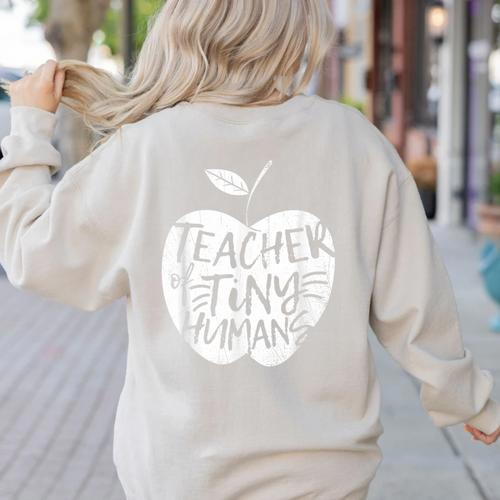 Teacher Of Tiny Humans Preschool Kindergarten Teacher Women's Sweatshirt Back Print - teacherstshirts.com CA
