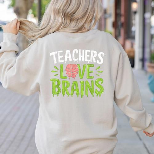 Teachers Love Brains Halloween Teacher Zombie Women's Sweatshirt Back Print - teacherstshirts.com AU