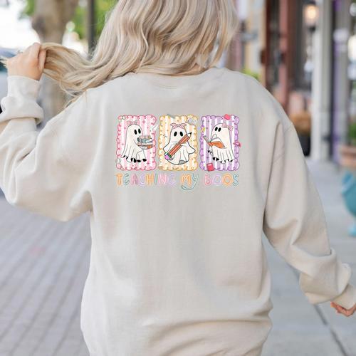 Teaching Is My Boos Teacher Ghost Halloween Women Girls Women's Sweatshirt Back Print - teacherstshirts.com CA