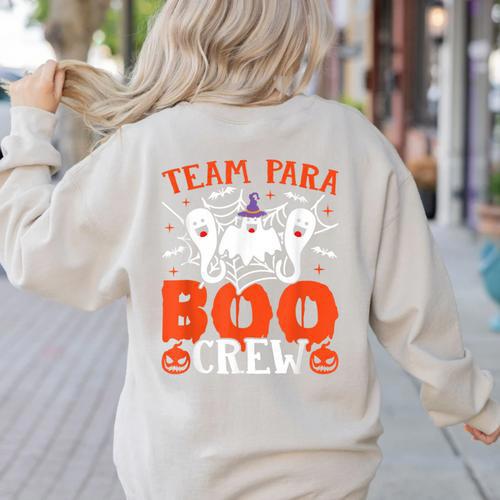 Team Para Boo Crew Halloween Ghost Paraprofessional Teacher Women's Sweatshirt Back Print - teacherstshirts.com UK