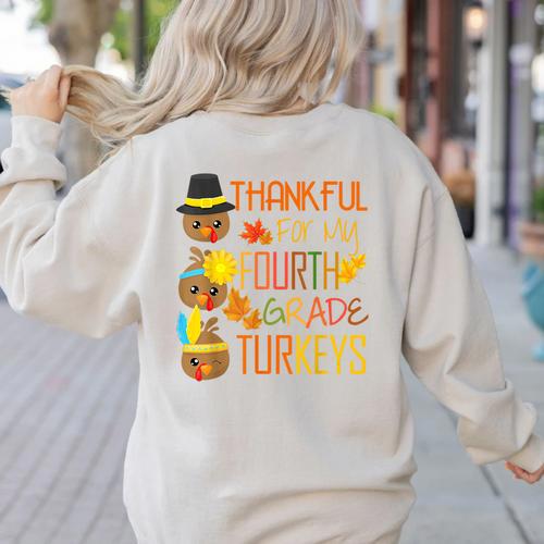 Thankful For My 4th Grade Turkey Thanksgiving Turkey Teacher Women's Sweatshirt Back Print - teacherstshirts.com AU