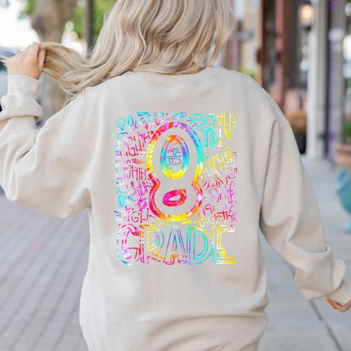 Tie Dye 8th Grade Typography Team Eighth Grade Teacher Women's Sweatshirt Back Print - teacherstshirts.com DE