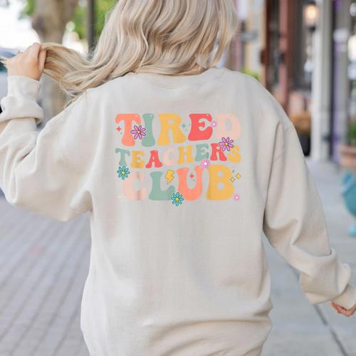 Tired Teachers Club Groovy Teachers Back To School Tee Women's Sweatshirt Back Print - teacherstshirts.com UK