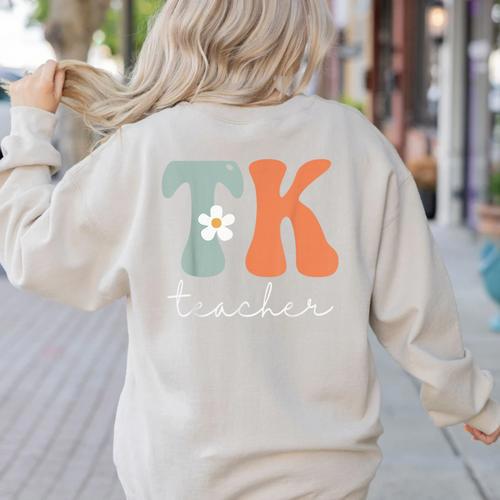 TK Teacher Retro Groovy Vintage Happy First Day Of School Women's Sweatshirt Back Print - teacherstshirts.com UK