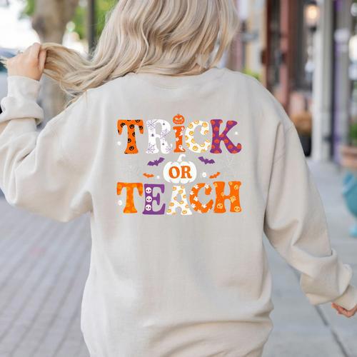 Trick Or Teach Teacher Halloween Costume Men Women Women's Sweatshirt Back Print - teacherstshirts.com UK