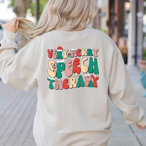Verry Merry Speech Language Pathologist Teacher Christmas Women's Sweatshirt Back Print - teacherstshirts.com