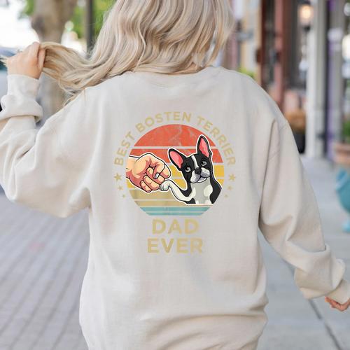 Vintage Best Boston Terrier Dad Ever Dog Father Father's Day Men Girls Kids Women's Sweatshirt Back Print - Bostonterriersmerch.com