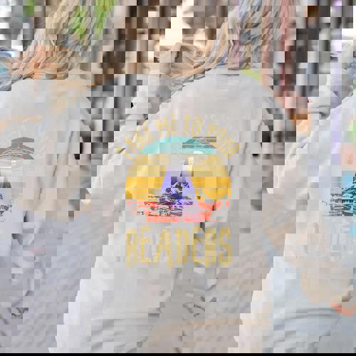 Vintage Take Me To Your Readers English Teacher Alien Space Men Women Women&#x27;s Sweatshirt Back Print - teacherstshirts.com