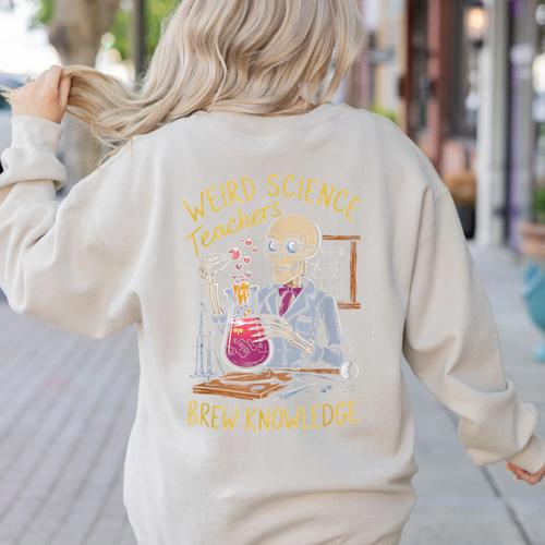 Weird Science Skeleton Halloween Teachers Brew Knowledge Women's Sweatshirt Back Print - teacherstshirts.com AU