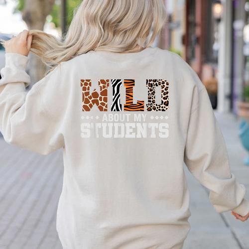 Wild About My Students Shirt Animals Teacher Women's Sweatshirt Back Print - teacherstshirts.com AU