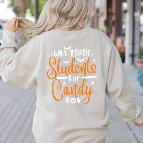 Will Trade Students For Candy Halloween Costume Teacher Women's Sweatshirt Back Print - teacherstshirts.com CA