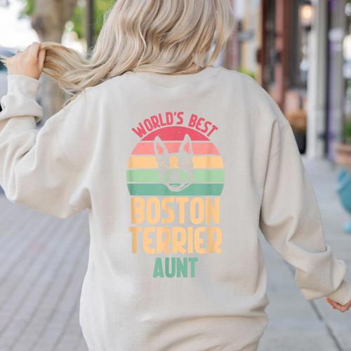Worlds Best Boston Terrier Aunt Women's Sweatshirt Back Print - Bostonterriersmerch.com
