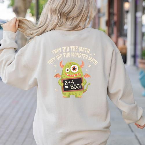 They Did The Math They Did The Monster Math Teacher Student Women's Sweatshirt Back Print - teacherstshirts.com DE