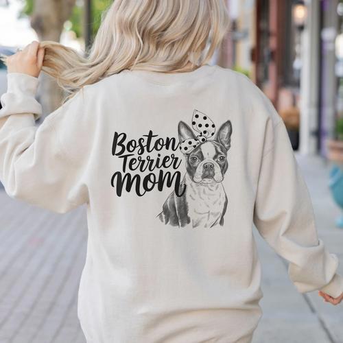Boston Terrier Dog Bostie Mom Idea For Women Women's Sweatshirt Back Print - Bostonterriersmerch.com