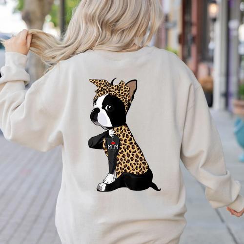 Boston Terrier Lover I Love Mom Tattoo Leopard Women's Sweatshirt Back Print - Bostonterriersmerch.com