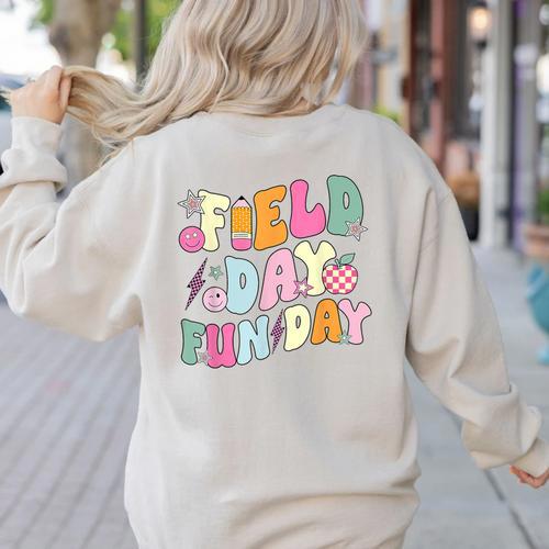 Field Day Fun Day Last Day Of School Teacher Student Women's Sweatshirt Back Print - teacherstshirts.com AU