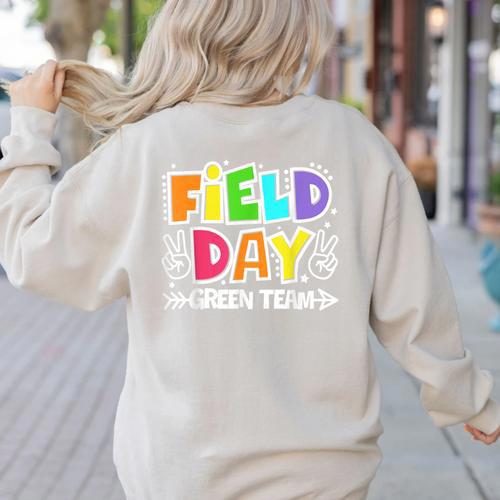 Field Day Green Team For Teacher Kids Field Day Games Women's Sweatshirt Back Print - teacherstshirts.com UK