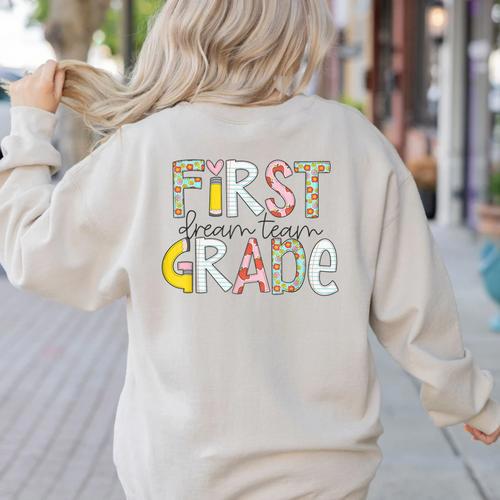 First Grade Dream Team Back To School 1st Grade Teacher Women's Sweatshirt Back Print - teacherstshirts.com AU