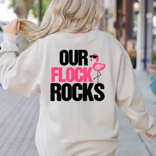 Our Flock Rocks Flamingo Mother's Day Teacher Women's Sweatshirt Back Print - teacherstshirts.com