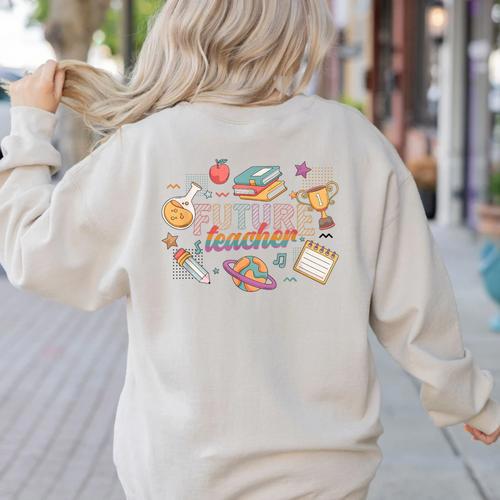 Future Teacher Costume For Kids Women's Sweatshirt Back Print - teacherstshirts.com UK