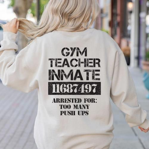 Halloween Gym Teacher Prisoner Costume Women's Sweatshirt Back Print - teacherstshirts.com UK