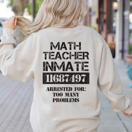 Halloween Math Teacher Prisoner Costume Women's Sweatshirt Back Print - teacherstshirts.com UK