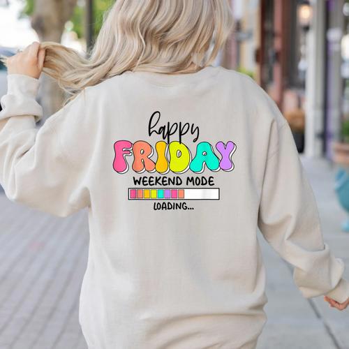 Happy Friyay Teacher School Friday Weekend Vibes Women's Sweatshirt Back Print - teacherstshirts.com DE